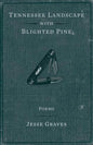 Tennessee Landscape with Blighted Pine: Poems Volume 9 - Paperback