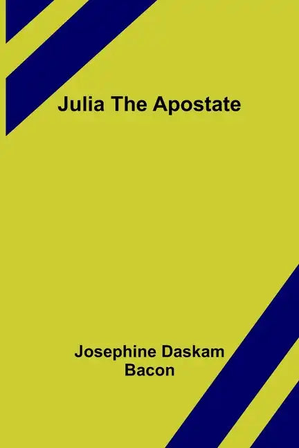 Julia The Apostate - Paperback