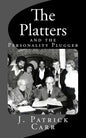 The Platters: and the Personality Plugger - Paperback
