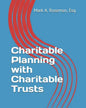 Charitable Planning with Charitable Trusts - Paperback