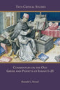 Commentary on the Old Greek and Peshitta of Isaiah 1-25 - Paperback