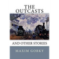 The Outcasts: And Other Stories - Paperback