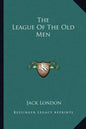 The League of the Old Men - Paperback