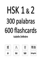 HSK 1 & 2 300 palabras 600 flashcards - Paperback