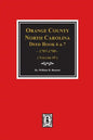 Orange County, North Carolina Deed Books 6 and 7, 1797-1799. (Volume #5) - Paperback
