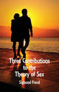 Three Contributions to the Theory of Sex - Paperback