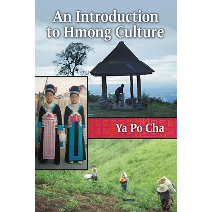 An Introduction to Hmong Culture - Paperback