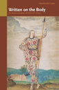 Written on the Body: The Tattoo in European and American History - Paperback