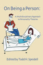 On Being a Person - Hardcover