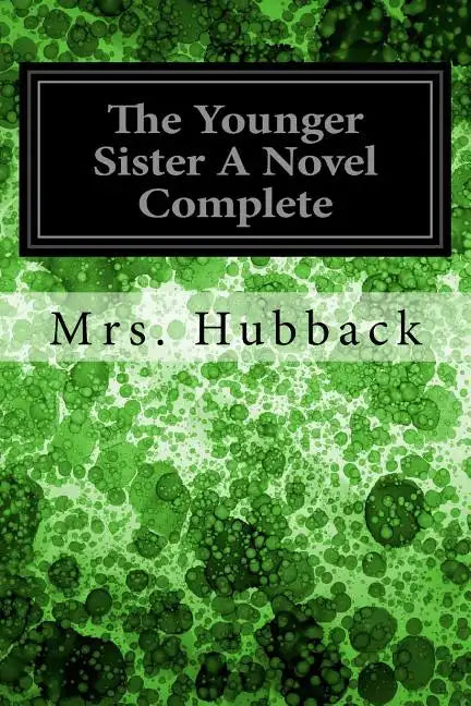 The Younger Sister A Novel Complete - Paperback