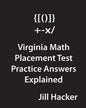 Virginia Math Placement Test Practice Answers Explained - Paperback