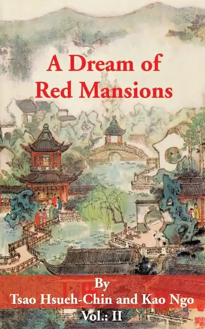 A Dream of Red Mansions: Volume II - Paperback