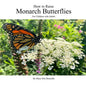 How to Raise Monarch Butterflies: For Children with Adults - Paperback