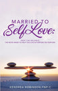 Married to Self Love: Keep the Balance - Paperback