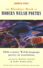 The Bloodaxe Book of Modern Welsh Poetry: 20th-Century Welsh-Language Poetry in Translation - Paperback