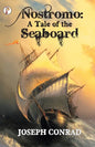 Nostromo: A Tale of the Seaboard - Paperback