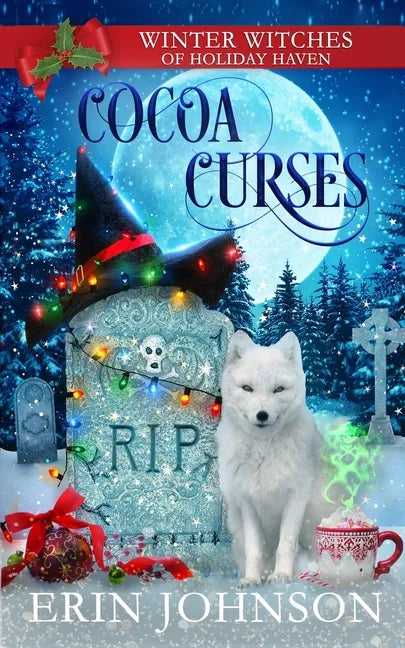 Cocoa Curses: A Christmas Paranormal Cozy Mystery - Paperback