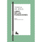 Libro de Las Fundaciones: Edición a Cargo de Víctor García de la Concha - Paperback