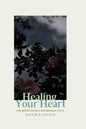 Healing Your Heart: A Prompted Journal for Pregnancy Loss - Hardcover