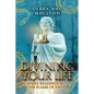 Divining Your Life: Candle Readings With The Flame of Vesta - Paperback