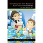 Everything You Ever Wanted to Know About Social Media, but were afraid to ask...: Building Your Business Using Consumer Generated Media - Paperback