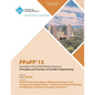 Ppopp13 Proceedings of the 2013 ACM Sigplan Symposium on Principles and Practice of Parallel Programming - Paperback
