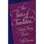 The Poetics of Translation: History, Theory, Practice - Paperback