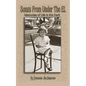 Songs From Under The El: Memories of Life in the Dark - Paperback