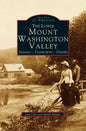 Lower Mount Washington Valley: Albany, Tamworth, Ossipee - Hardcover