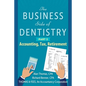 The Business Side of Dentistry - PART 2 - Paperback