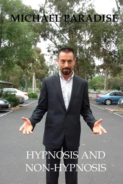Hypnosis And Non-hypnosis - Paperback