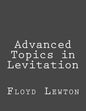 Advanced Topics in Levitation - Paperback