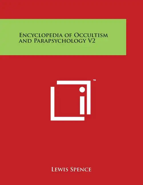 Encyclopedia of Occultism and Parapsychology V2 - Paperback