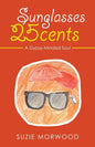 Sunglasses 25Cents: A Gypsy-Minded Soul - Paperback
