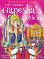 Let's Celebrate Ganesha's Birthday! (Maya & Neel's India Adventure Series, Book 11) - Hardcover