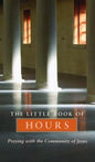 Little Book of Hours: Praying with Community of Jesus - Revised Edition (Revised) - Paperback
