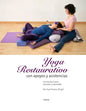 Yoga Restaurativo con apoyos y asistencias: Un manual para enseñar y aprender - Paperback