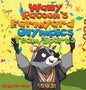 Wally Raccoon's Farmyard Olympics - Team Sports: bedtime books for kids - Hardcover