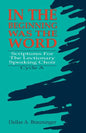 In the Beginning Was the Word: Scriptures for the Lectionary Speaking Choir: Cycle a - Paperback