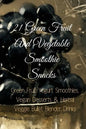 21 Green Fruit And Vegetable Smoothie Snacks: Green Fruit Yogurt Smoothies, Vegan Desserts & Herbal Veggie Bullet Blender Drinks - Paperback