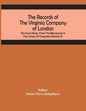 The Records Of The Virginia Company Of London; The Court Book, From The Manuscript In The Library Of Congress (Volume II) - Paperback