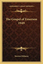 The Gospel of Emerson 1949 - Paperback