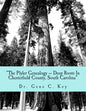 "The Plyler Genealogy --- Deep Roots In Chesterfield County, South Carolina": The Plyler Family - Paperback