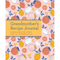 Grandmother's Recipe Journal - Hardcover