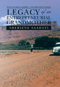 Legacy of an Entrepreneurial Grandmother: Stone, Hankins, Campbell, and Ford Family Stories - Hardcover