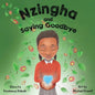 Nzingha and Saying Goodbye - Paperback
