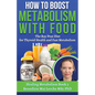 How To Boost Metabolism With Food: The Ray Peat Diet for Thyroid Health and Fast Metabolism - Paperback