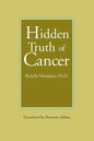 Hidden Truth of Cancer - Paperback