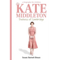 Kate Middleton, Duchess of Cambridge: A Biography for Children - Paperback