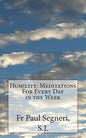 Humility: Meditations For Every Day in the Week - Paperback